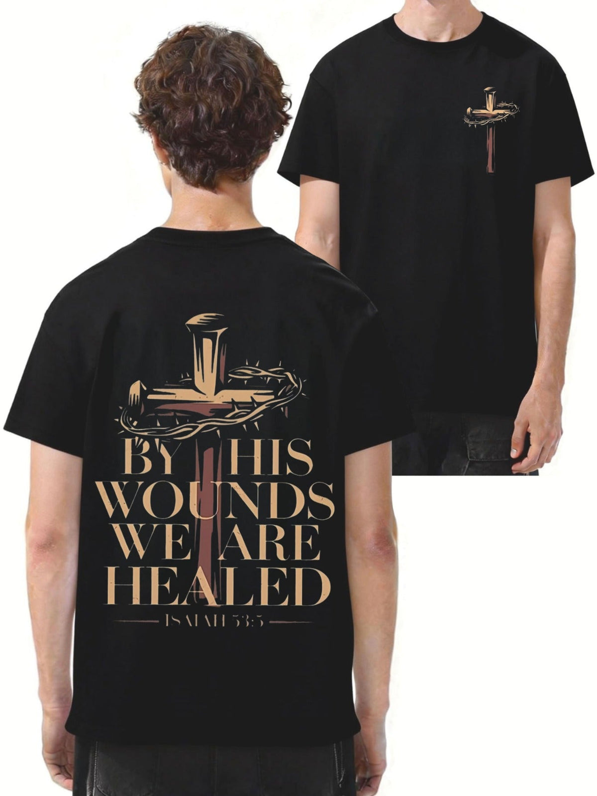 By His Wounded Cross (Isaiah 53:5) T-Shirt, Vintage Streetwear Double-Sided Print Graphic Tee, Round Neck Short Sleeve Top