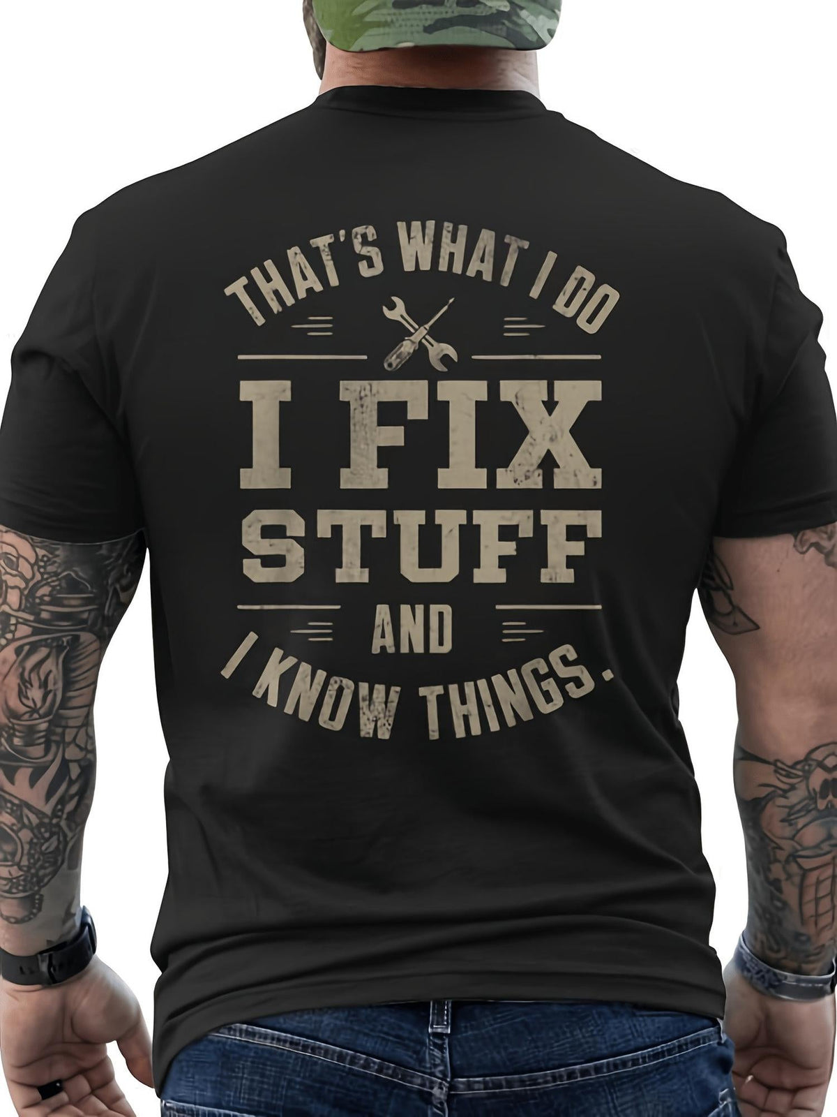 That'S What I Do I Fix Stuff And I Know Things Father'S Day Men'S Back Print T Shirt
