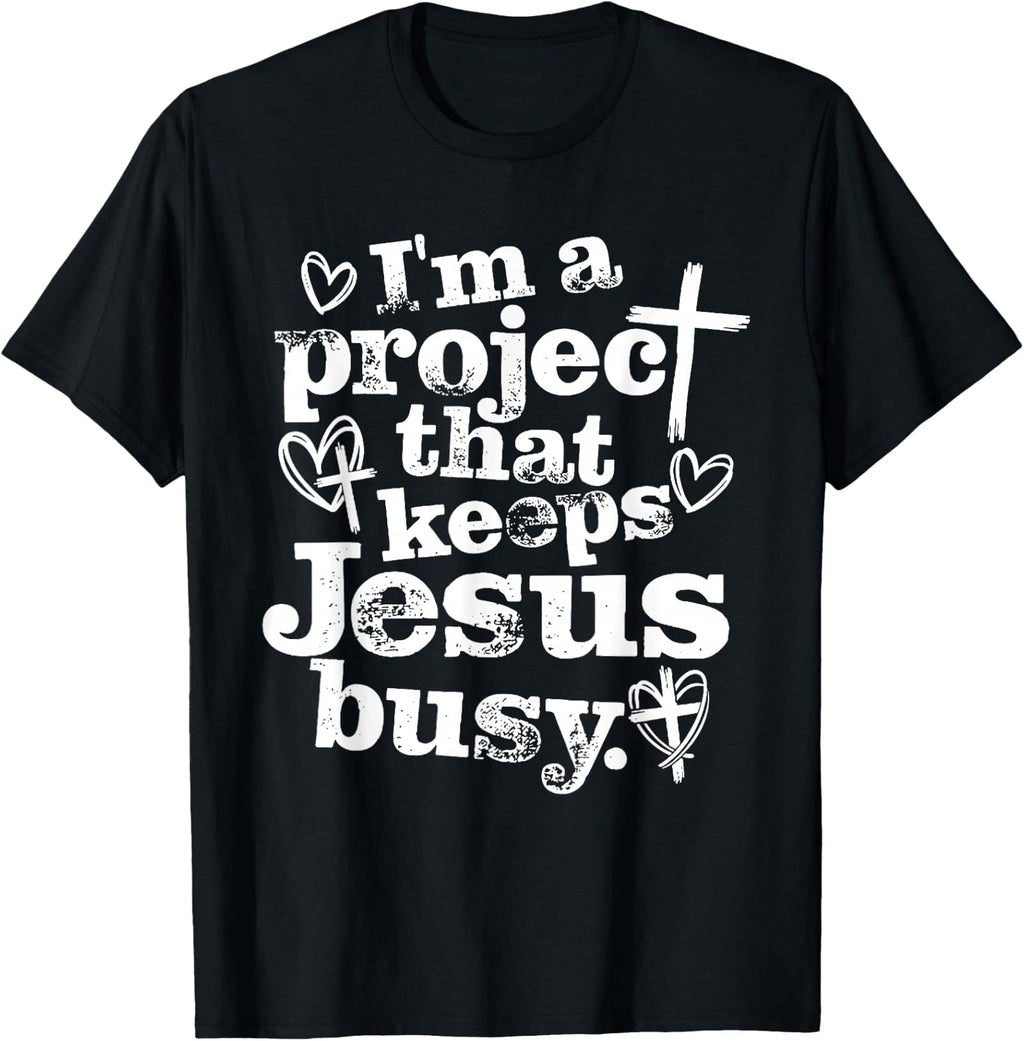 Christian Faith Graphic Short‑Sleeve T‑Shirt, I'm A Project That Keeps Jesus Busy Funny Religious Casual Top For Men