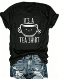 It's A Tea Shirt T-Shirt Cute Tea Cup Pun Graphic Tee