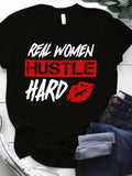 Women'S Real Women Hustle Hard Motivational Tshirt