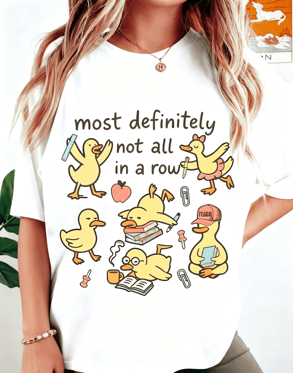 Women’s Funny Duck Graphic Tee, “Most Definitely Not All In A Row” Teacher Life Humorous T‑Shirt，Women Clothing
