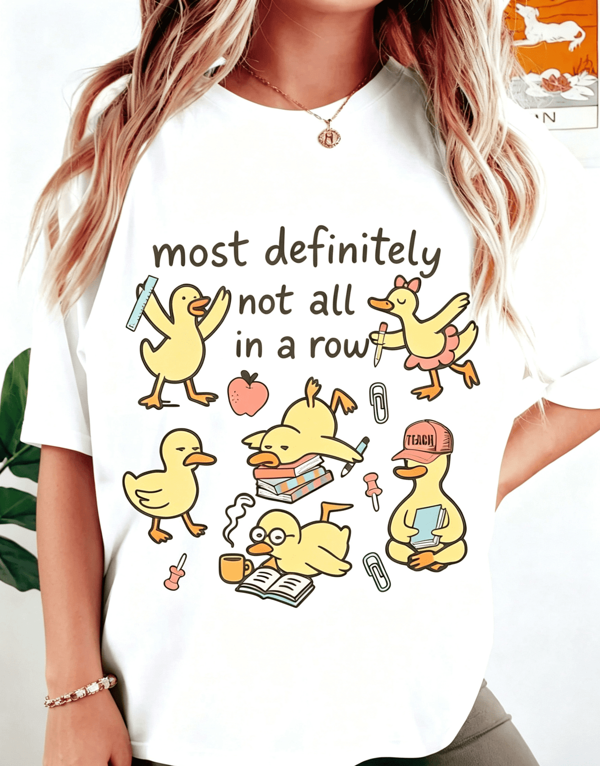 Women’s Funny Duck Graphic Tee, “Most Definitely Not All In A Row” Teacher Life Humorous T‑Shirt，Women Clothing