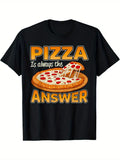 Men’s Funny Pizza Lover Graphic Short‑Sleeve T‑Shirt, Pizza Is Always The Answer Casual Foodie Crew Neck Top，Men Clothing